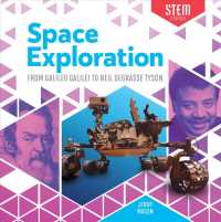 Space Exploration : From Galileo Galilei to Neil Degrasse Tyson (Stem Stories)