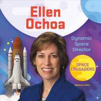 Ellen Ochoa : Dynamic Space Director (Space Crusaders)