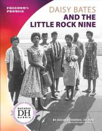Daisy Bates and the Little Rock Nine (Freedom's Promise)