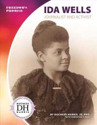 Ida Wells : Journalist and Activist (Freedom's Promise)