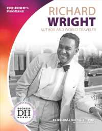 Richard Wright : Author and World Traveler (Freedom's Promise)