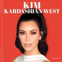 Kim Kardashian West (Checkerboard Biographies)