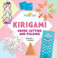 Kirigami : Paper Cutting and Folding (Cool Paper Art)