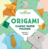 Origami : Classic Paper Folding (Cool Paper Art)