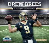 Drew Brees : Superstar Quarterback (Nfl Superstars)