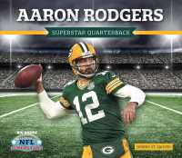 Aaron Rodgers : Superstar Quarterback (Nfl Superstars)