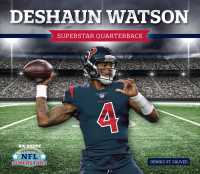 Deshaun Watson : Superstar Quarterback (Nfl Superstars)