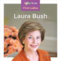 Laura Bush (Zoom in on First Ladies)