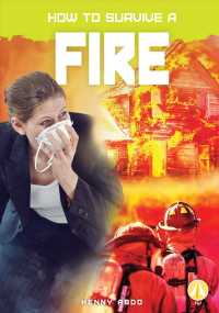 How to Survive a Fire (How to Survive)