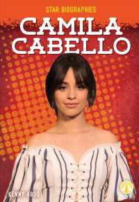 Camila Cabello (Star Biographies)