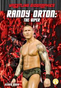 Randy Orton : The Viper (Wrestling Biographies)