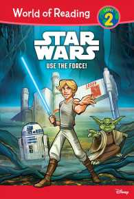 Use the Force! (Star Wars: World of Reading, Level 2)