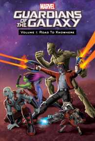 Guardians of the Galaxy 1 : Road to Knowhere (Guardians of the Galaxy) 〈1〉