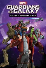 Guardians of the Galaxy 2 : Knowhere to Run (Guardians of the Galaxy)
