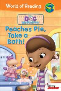 Peaches Pie, Take a Bath! (Doc Mcstuffins: World of Reading, Level Pre-1)