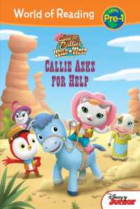 Callie Asks for Help (Sheriff Callie's Wild West: World of Reading, Pre-1)