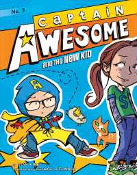 Captain Awesome and the New Kid (Captain Awesome) （Reprint）