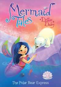 The Polar Bear Express (Mermaid Tales)