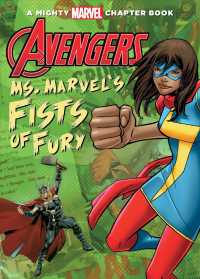 Avengers : Ms. Marvel's Fists of Fury (Mighty Marvel Chapter Books: Set 2)