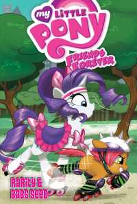 My Little Pony Friends Forever : Rarity & Babs Seed (My Little Pony: Friends Forever)
