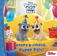 Happy Birthday, Puppy Pals! (Puppy Dog Pals)