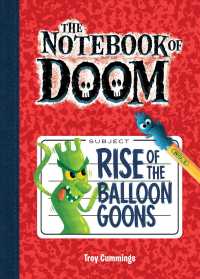 Rise of the Balloon Goons (Notebook of Doom)