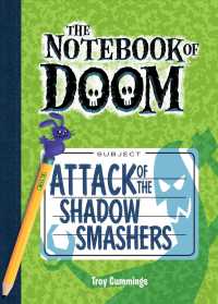 Attack of the Shadow Smashers (The Notebook of Doom)