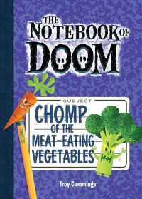 Chomp of the Meat-Eating Vegetables (The Notebook of Doom)
