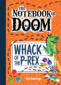 Whack of the P-Rex (Notebook of Doom)