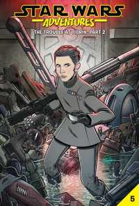 Star Wars Adventures 5 : The Trouble at Tibrin (Star Wars Adventures)