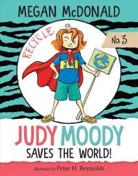 Judy Moody Saves the World! (Judy Moody)
