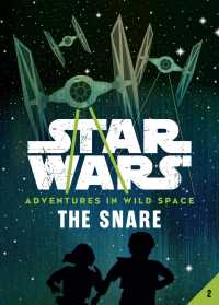 The Snare (Star Wars: Adventures in Wild Space)
