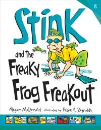 Stink and the Freaky Frog Freakout (Stink)