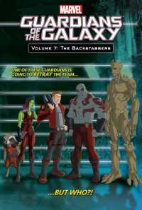 Guardians of the Galaxy 7 : The Backstabbers (Guardians of the Galaxy)