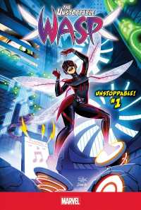 The Unstoppable Wasp Unstoppable! 1 (The Unstoppable Wasp: Unstoppable!)