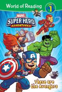 These Are the Avengers (Marvel Super Hero Adventures: World of Reading, Level 1)