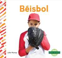 Beisbol/ Baseball (Deportes: Gua prctica/ Sports How to)