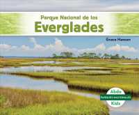 Parque Nacional de los Everglades/ Everglades National Park (Parques nacionales/ National Parks)
