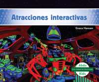 Atracciones interactivas / Interactive Rides (En El Parque De Atracciones)