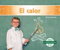 El calor / Heat (La ciencia basica)