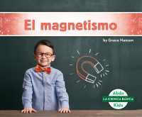 El magnetismo / Magnetism (La Ciencia Basica)