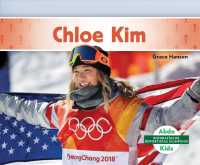 Chloe Kim (Biografias De Deportistas Olimpicos)
