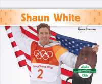 Shaun White (Biografias De Deportistas Olimpicos)