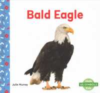 US Symbols (6-Volume Set) : Bald Eagle， Liberty Bell， Nasa， National Anthem， Us Constitution， Us Flag