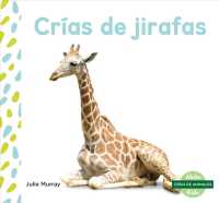 Cras de jirafas/ Giraffe Calves (Cras de animales/ Baby Animals)
