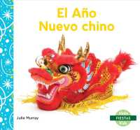 El Ao Nuevo chino/ Chinese New Year (Fiestas/ Holidays)
