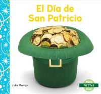 El Da de San Patricio/ Saint Patrick's Day (Fiestas/ Holidays)
