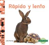 Rpido y lento/ Fast and Slow (Contrarios / Opposites)