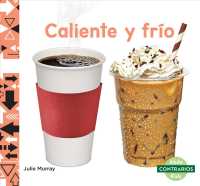 Caliente y fro/ Hot and Cold (Contrarios / Opposites)