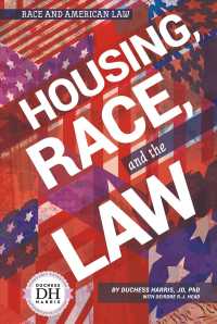 Housing, Race, and the Law (Race and American Law)
